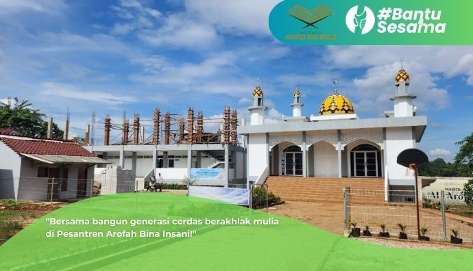 Pembangunan Pesantren Arofah Bina Insani banner