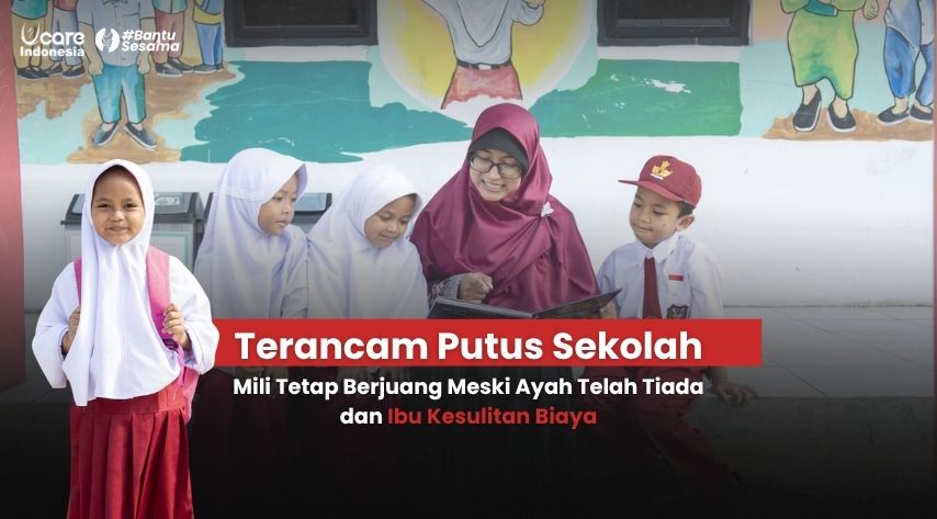 Tolong Mili, Anak Yatim yang Terancam Putus Sekolah Karena Biaya banner