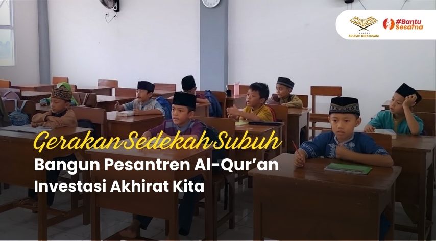 Sedekah Subuh: Cahaya Kebaikan untuk Generasi Penghafal Qur’an banner