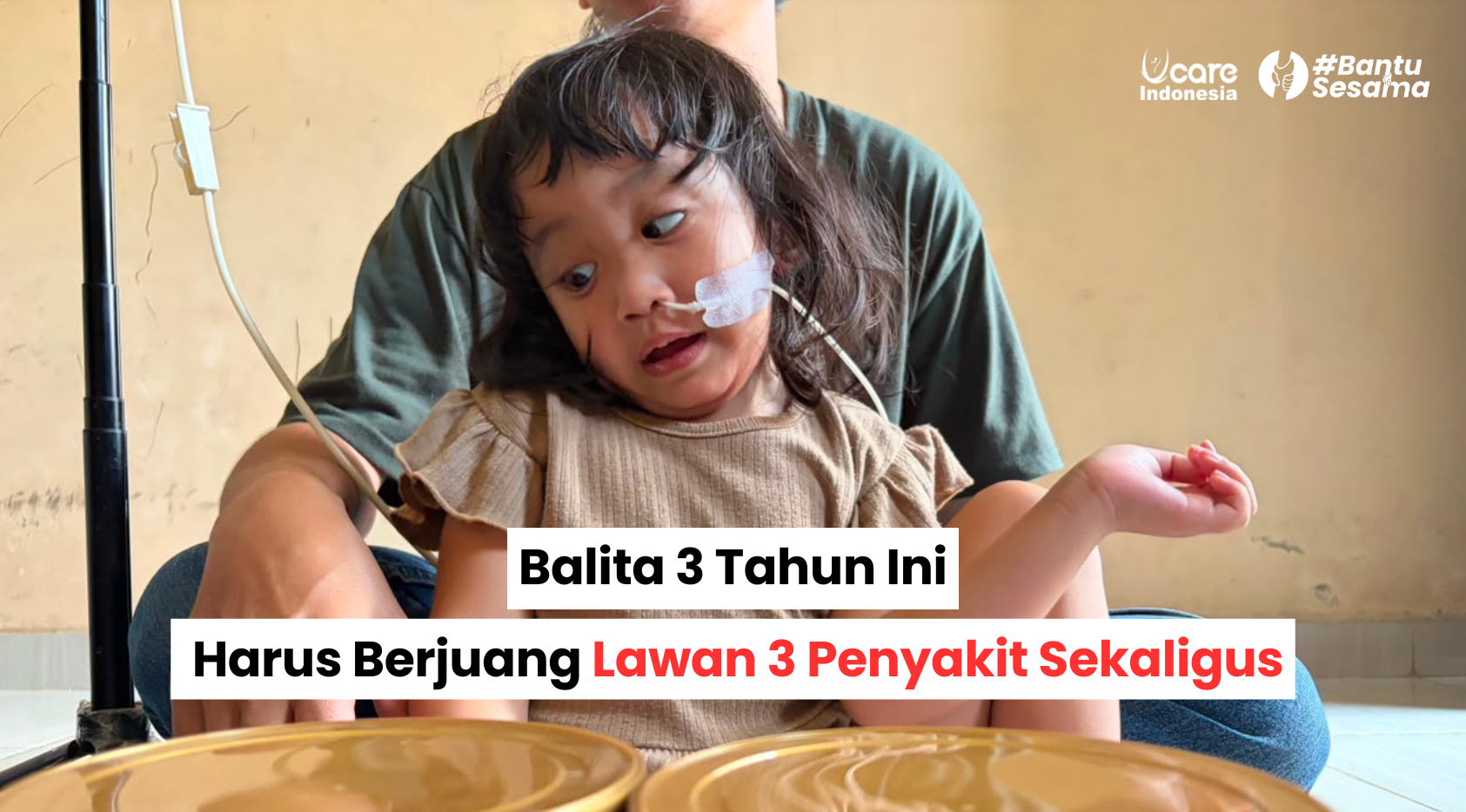 Usia 3 Tahun, Athaya Berjuang Lawan 3 Penyakit Sekaligus. Yuk Bantu Ikhtiarnya! banner